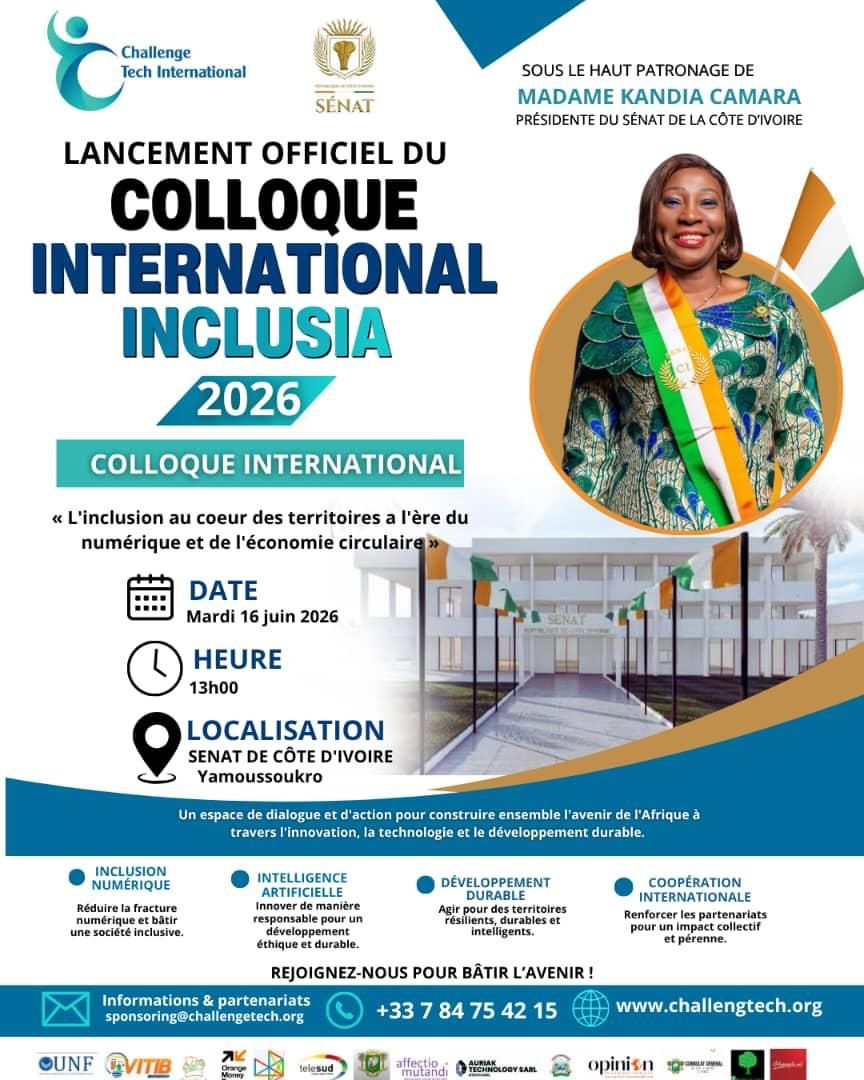 Challenge Tech International : un colloque sur l'inclusion numérique au cœur des territoires prévu le 16 juin au Sénat de Yamoussoukro