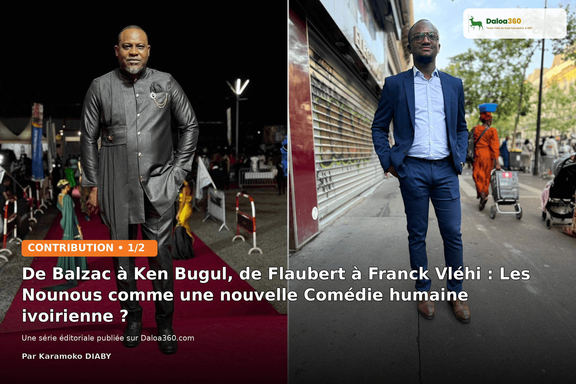 De Balzac à Ken Bugul, de Flaubert à Franck Vléhi : Les Nounous comme une nouvelle Comédie humaine ivoirienne ? 1/2